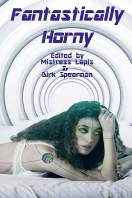 Fantastically Horny (Paperback)