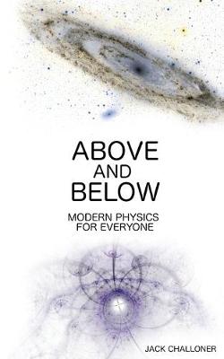 Above and Below: Modern Physics for Everyone (Paperback)