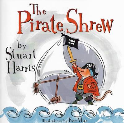 The Pirate Shrew (Paperback)