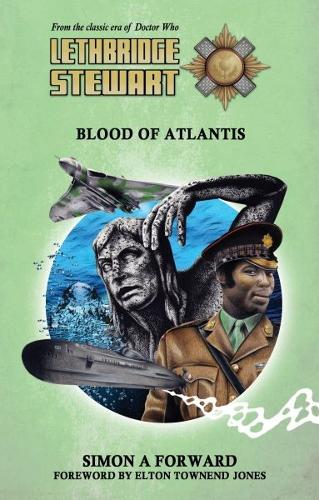 Lethbridge-Stewart: Blood of Atlantis (Paperback)