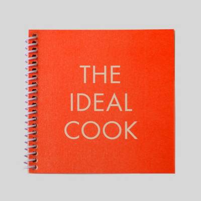 The Ideal Cook: #ithastobeheinz - The Ideal Cook 1 (Paperback)
