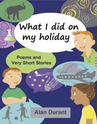 What I Did on My Holiday (Paperback)