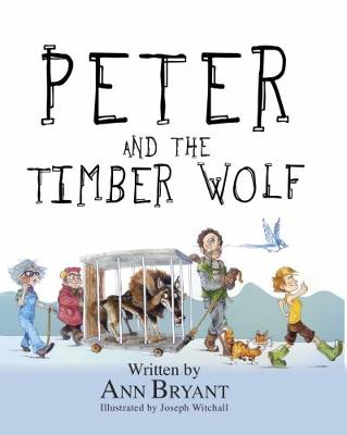 Peter and the Timber Wolf (Paperback)