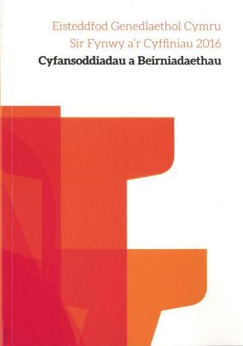 Cyfansoddiadau Eisteddfod Genedlaethol Sir Fynwy a'r Cyffiniau 2016 (Paperback)