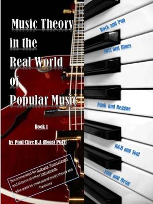 Music Theory in the Real World of Popular Music: Rock, Pop, Jazz, Folk & Blues, Funk Modern Approach to Music Theory (Paperback)