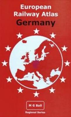 European Railway Atlas: Germany: Version Date: 01-07-2016 (Paperback)