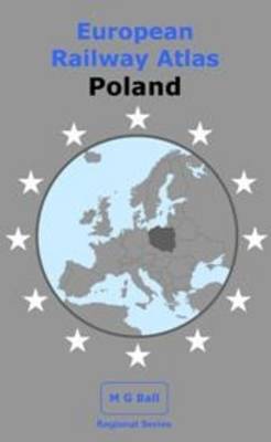 European Railway Atlas: Poland: Version Date: 01-07-2016 (Paperback)