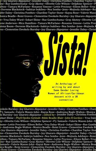 Sista!: An anthology of writing by same gender loving women of African/Caribbean descent with a UK connection (Paperback)