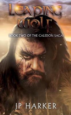 Leaping Wolf - Caledon Book 2 (Paperback)