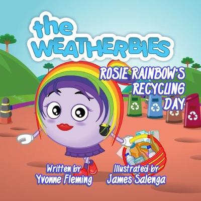 Rosie Rainbow's Recycling Day (Paperback)