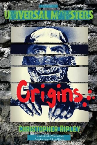 Universal Monsters: Origins (Paperback)