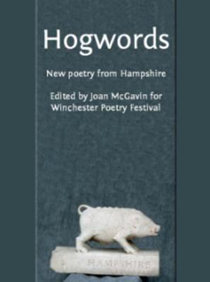Hogwords: New Poetry from Hampshire (Paperback)