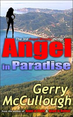 Angel in Paradise: the 2nd angel Murphy thriller - Angel Murphy Thriller Series 3 (Paperback)