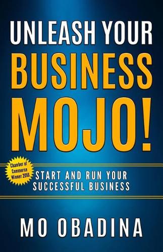 Unleash Your Business Mojo! (Paperback)