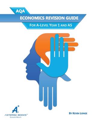 AQA Economics Revision Guide: For A-Level Year 1 and AS (Paperback)