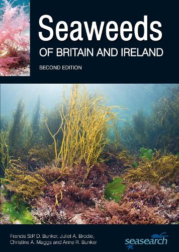 Seaweeds of Britain and Ireland - Second Edition (Paperback)