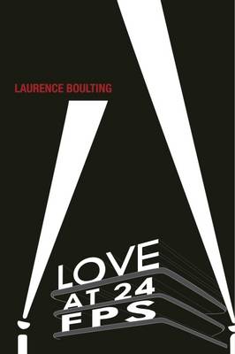 Love at 24 FPS: Gillian's 100 Films + 1 (Paperback)