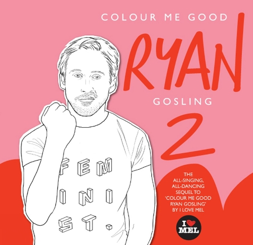 Colour Me Good Ryan Gosling 2 (Paperback)