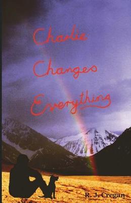 Charlie Changes Everything: A Good Book for Kids (Paperback)