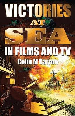 Victories at Sea: In Films and TV (Paperback)