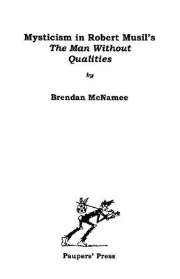 Mysticism in Robert Musil's 'The Man Without Qualities' 2017 (Paperback)
