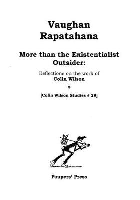 More than the Existentialist Outsider: Reflections on the work of Colin Wilson - Colin Wilson Studies 29 (Paperback)
