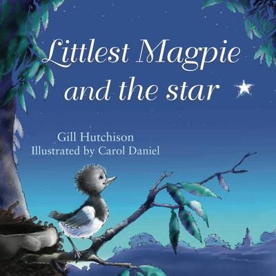 Littlest Magpie and the Star (Paperback)
