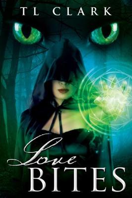 Love Bites 2017: Book 1 of The Darkness & Light Duology 1 - The Darkness & Light Duology 1 (Paperback)