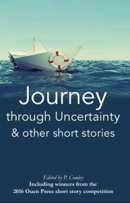 Journey Through Uncertainty & Other Short Stories (Paperback)