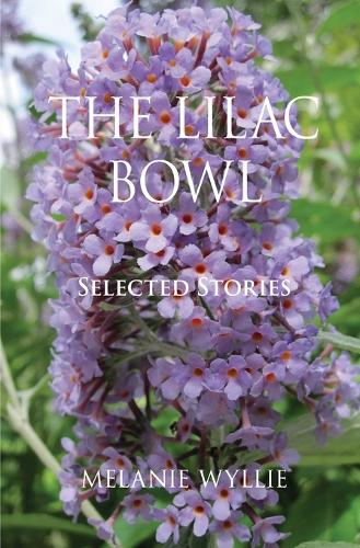 The Lilac Bowl: Selected Stories (Paperback)