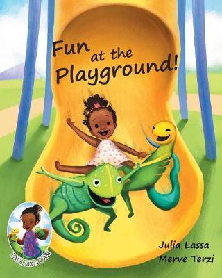 Fun at the Playground!: Ladi, Liz & CAM - Ladi, Liz & CAM 3 (Paperback)