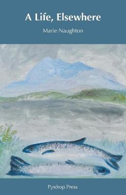 A Life, Elsewhere (Paperback)