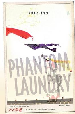 Phantom Laundry: Limited Edition - Limited Edition of 100 100 (Hardback)