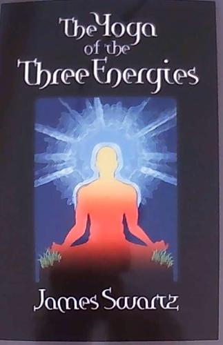 The Yoga of the Three Energies 2017 (Paperback)