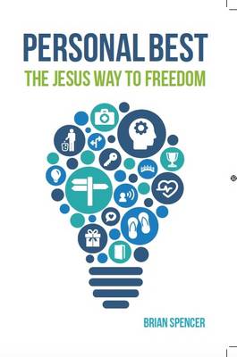 Personal Best: The Jesus Way to Freedom (Paperback)