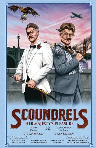 Scoundrels: Her Majesty's Pleasure (Scoundrels 3) 2021: 3 - Her Majesty's Pleasure 3 (Paperback)