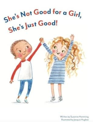 She's Not Good for a Girl, She's Just Good! (Paperback)