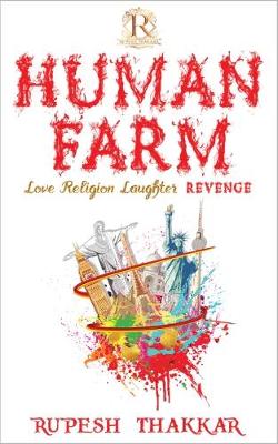 Human Farm: Love Religion Laughter Revenge (Paperback)