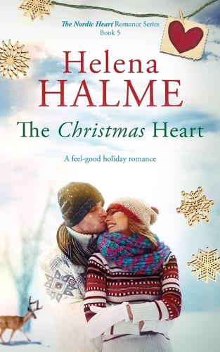 The Christmas Heart: A Feel-Good Holiday Romance - Nordic Heart 5 (Paperback)