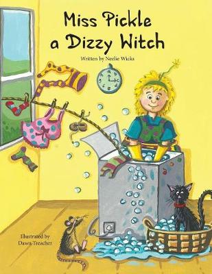 Miss Pickle a Dizzy Witch - Miss Pickle Stories 1 (Paperback)