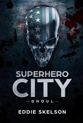 Superhero City: Ghoul (Paperback)