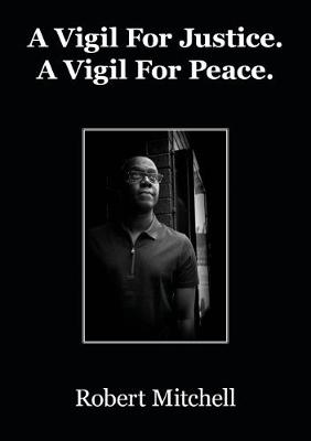 A Vigil for Justice. A Vigil for Peace (Paperback)
