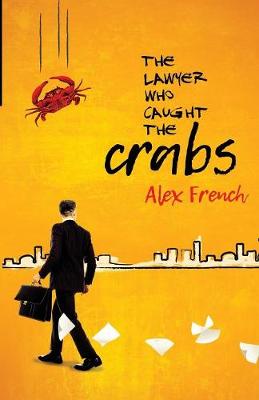 The Lawyer Who Caught the Crabs (Paperback)