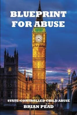 Blueprint for abuse (Paperback)