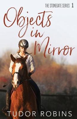 Objects in Mirror - Stonegate 1 (Paperback)