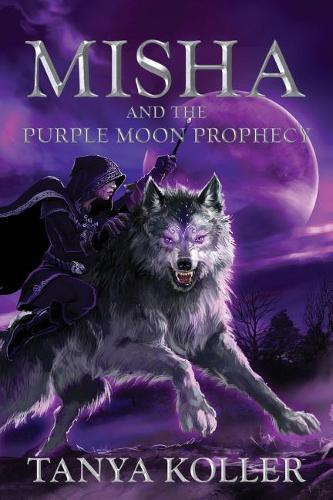 Misha and the Purple Moon Prophecy (Paperback)