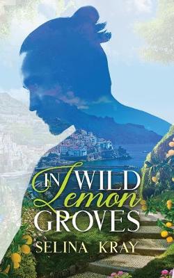 In Wild Lemon Groves (Paperback)