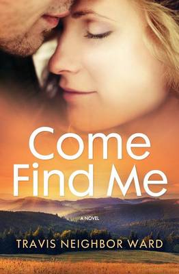 Come Find Me (Paperback)
