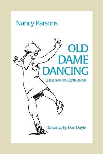 Old Dame Dancing (Paperback)