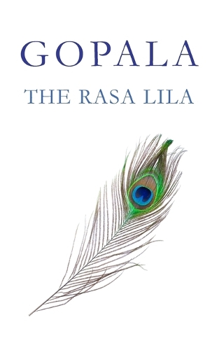 Gopala: The Rasa Lila (Paperback)
